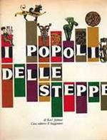 I Popoli Delle Steppe. Nascita E Sfondo Sociale Dello Stile Animalistico Eurasiatico