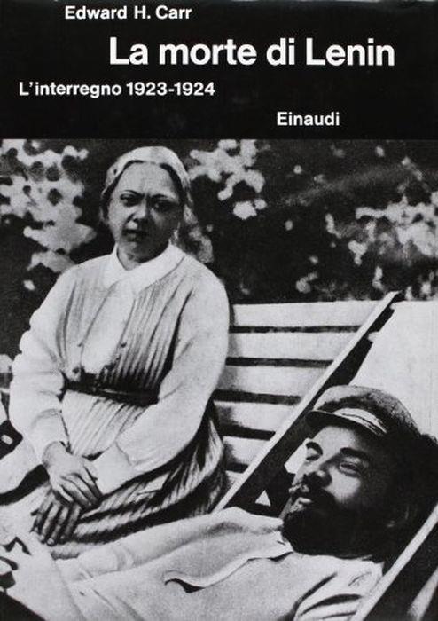 Storia Della Russia Sovietica. La Morte Di Lenin. L'Interregno 1923-1924 - Edward H. Carr - copertina
