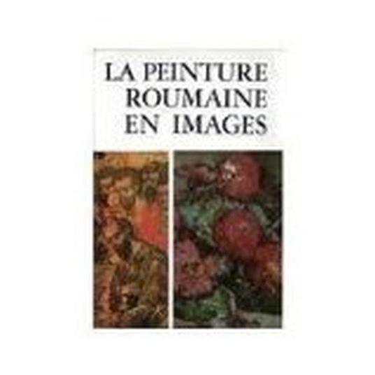 La Peinture Roumaine En Images - Vasile Dragute - copertina