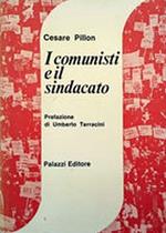 I Comunisti E Il Sindacato