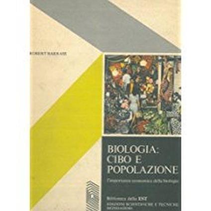 Biologia: Cibo E Popolazione. L'Importanza Economica Della Biologia - Robert Barrass - copertina