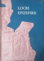 Locri Epizefirii. Atti Del Sedicesimo Convegno Di Studi Sulla Magna Grecia. Taranto, 3-8 Ottobre 1976