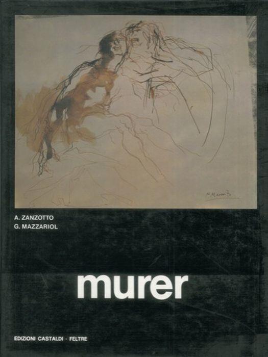 Grafica E Pittura Di Murer - Andrea Zanzotto - copertina