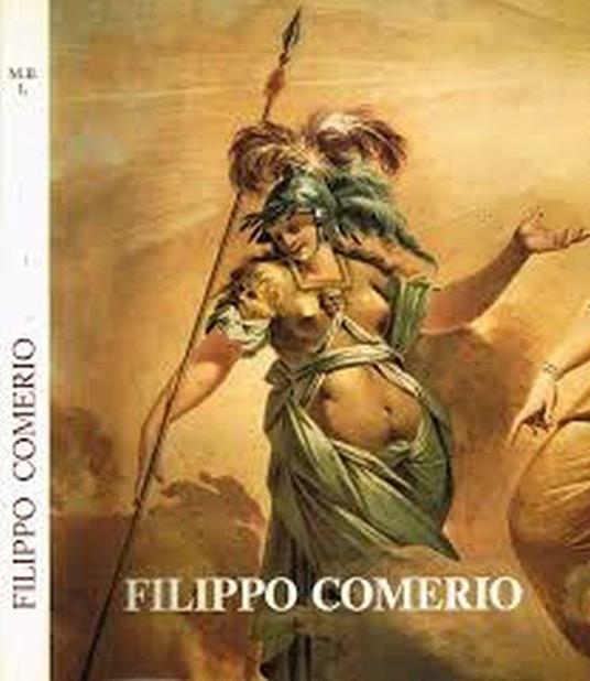 Filippo Comerio. Dipinti, Disegni, Maioliche - copertina