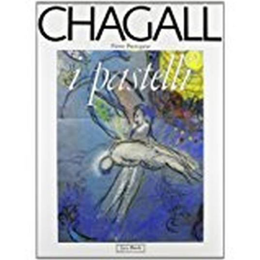 Chagall. I pastelli dal Messaggio biblico - copertina