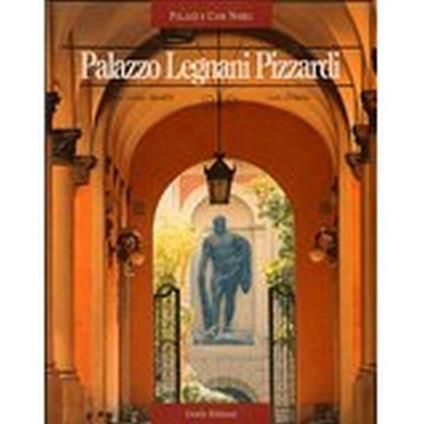 Palazzo Legnani Pizzardi - M. Cristina Marchetti - copertina