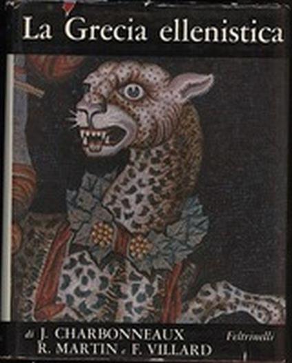 La Grecia ellenistica (330-50 a. C.) - Jean Charbonneaux,Roland Martin,François Villard - copertina
