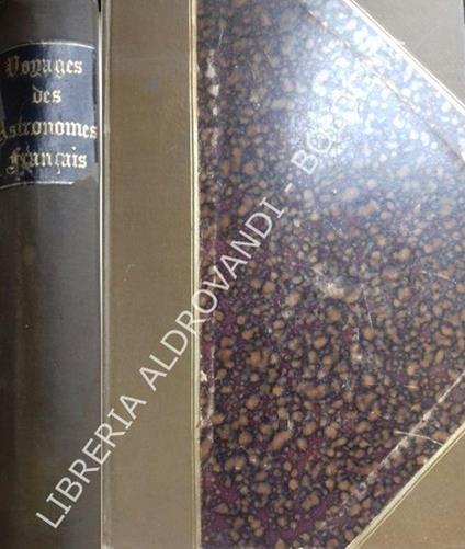 Voyages Des Astronomes Francais A La Recherche De La Figure De La Terre Et De Ses Dimensions - J. Loridan - copertina