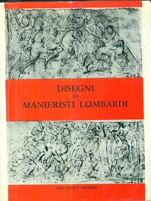 Disegni Di Manieristi Lombardi - copertina