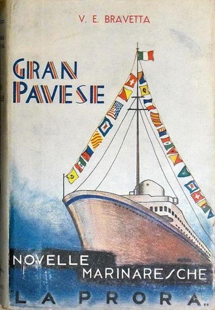 Gran Pavese. Novelle Marinaresche - Vittorio Emanuele Bravetta - copertina