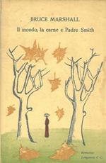 mondo, la carne e Padre Smith