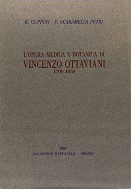L' Opera Medica E Botanica Di Vincenzo Ottaviani 1790-1853 - Piera Scaramella Petri - copertina