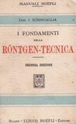 I Fondamenti Della Rontgen-Tecnica