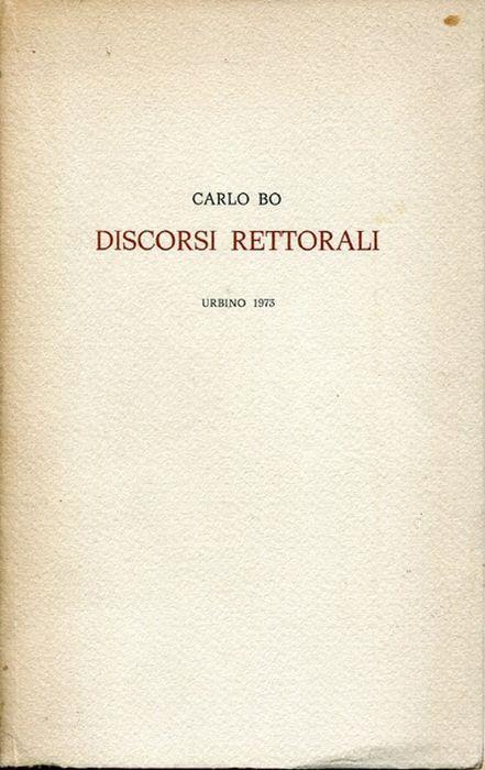 Discorsi Rettorali - Carlo Bo - copertina