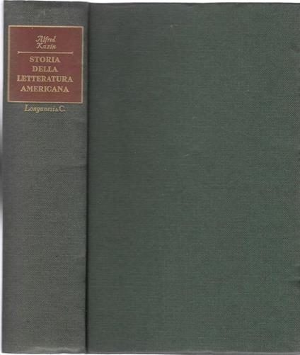 Storia Della Letteratura Americana - Alfred Kazin - copertina