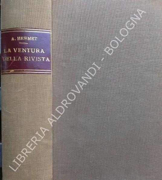 La Ventura Delle Riviste (1903-1940) - Augusto Hermet - copertina