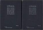 L' Italia. Nella Natura, Nella Storia, Negli Abitanti, Nell'Arte E Nella Vita Presente (2 Volumi)