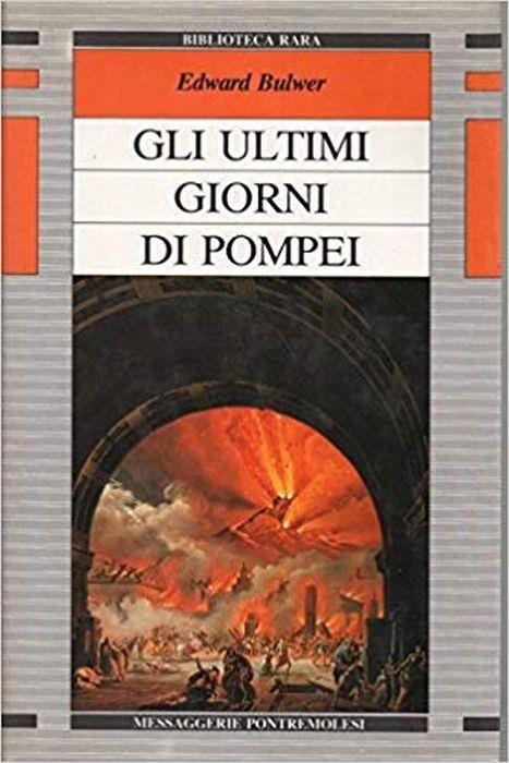 Gli Ultimi Giorni Di Pompei - Edward Bulwer Lytton - copertina