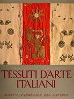 Tessuti d'arte italiani dal XII al XVIII secolo