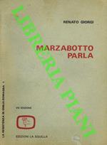 Marzabotto parla. Con scritti di Salvatore Quasimodo e Giuseppe Dozza