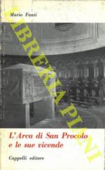 L' Arca di San Procolo e le sue vicende.
