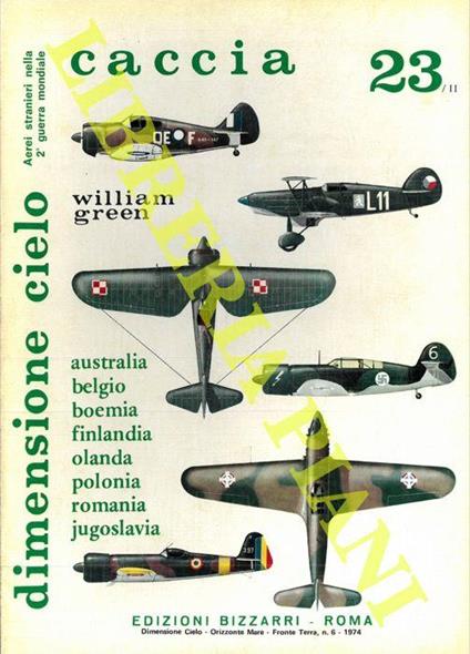 Aerei stranieri nella 2a guerra mondiale. Caccia assalto. 23. Parte seconda. Australia. Belgio. Boemia. Finlandia. Polonia. Romania. Jugoslavia - William H. Green - copertina