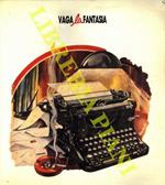 Vaga la fantasia 1990