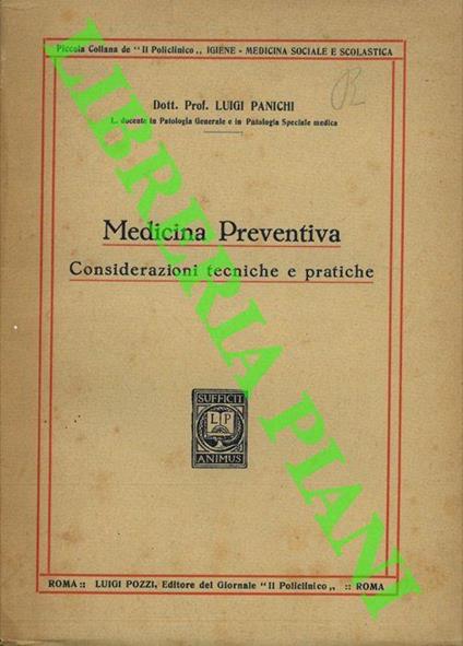 Medicina Preventiva. Considerazioni tecniche e pratiche - Luigi Panichi - copertina