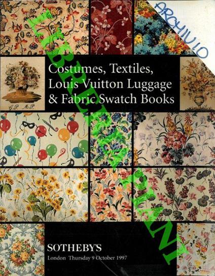 European and Oriental Costume, Textiles, Louis Vuitton Luggage and Fabric Swatch Books - copertina