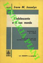 L' adolescente e il suo mondo