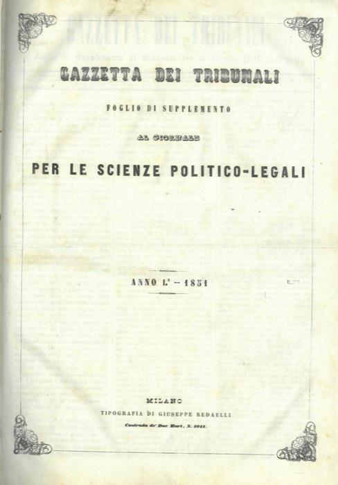 Gazzetta dei tribunali. 1851. Foglio di supplemento al giornale per le scienze politico-sociali - copertina