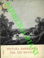 Mostra di pittura americana del XIX secolo. Roma, 19 Gennaio - 7 Febbraio 1954