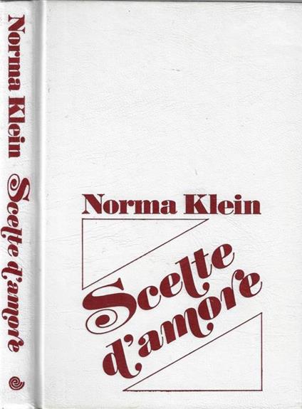 Scelte d'amore - Norma Klein - copertina