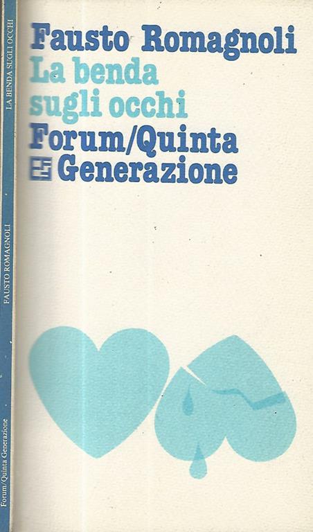 La benda sugli occhi - Fausto Romagnoli - copertina