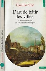 L' art de batir les villes. L' urbanisme selon ses fondements artistiques