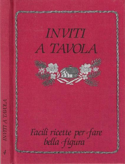 Inviti a tavola. facili ricette per fare bella figura - Vincenzo Buonassisi - copertina