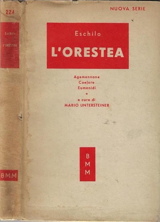 L' Orestea. Agamennone, Coefore, Eumenidi - Eschilo - copertina