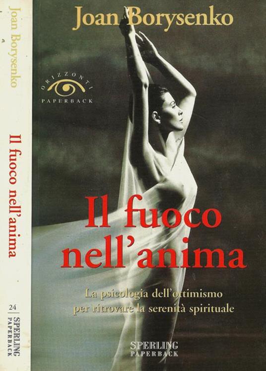 Il fuoco nell'anima - Joan Borysenko - copertina