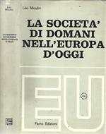 La società di domani nell'Europa d'oggi