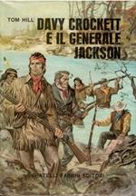 Davy Crockett E Il Generale Jackson