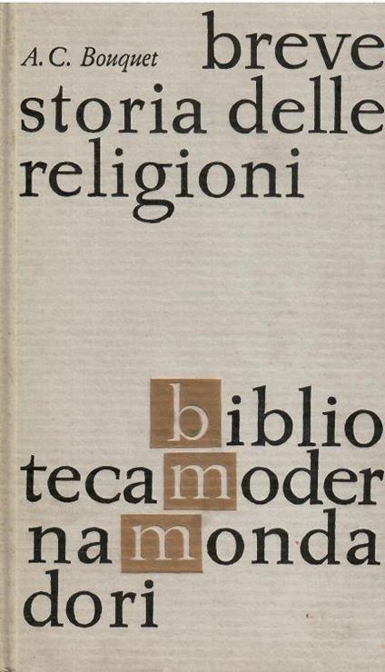 Breve Storia Delle Religioni - Alan C. Bouquet - copertina