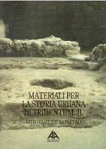 Materiale Per La Storia Urbana Di Tridentum Ii. Ritrovamenti Monetari