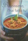Buonissimo, L'Hai Fatto Tu ! 120 Ricette Preparate Da Voi - Allan Bay - copertina