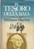 Il Tesoro Della Baia - William Martin - copertina