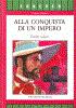 Alla Conquista Di Un Impero