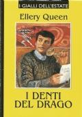 I Denti Del Drago - Ellery Queen - copertina