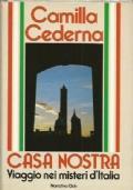 Casa nostra. Viaggio nei misteri d'Italia