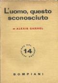 L’Uomo, Questo Sconosciuto - Alexis Carrel - copertina