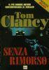 Senza rimorso - Tom Clancy - copertina