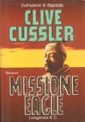Missione Eagle - Clive Cussler - copertina